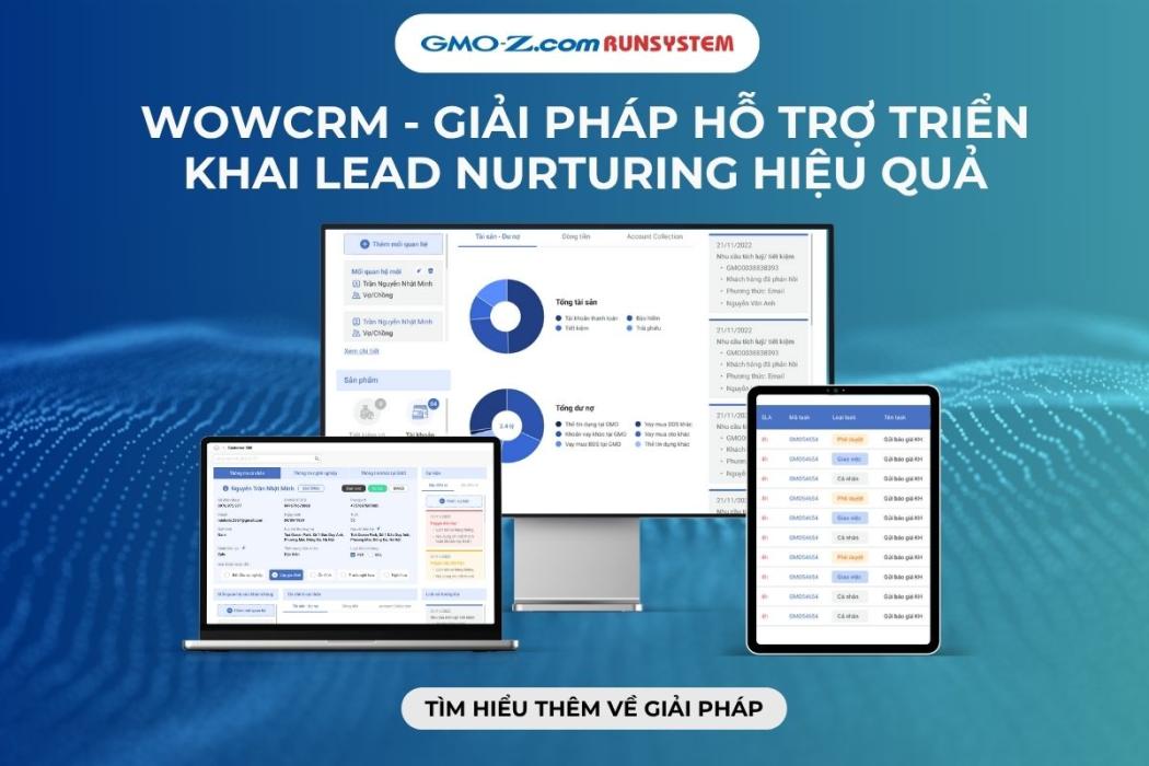 WOWCRM là giải pháp thông minh hỗ trợ nuôi dưỡng khách hàng tiềm năng