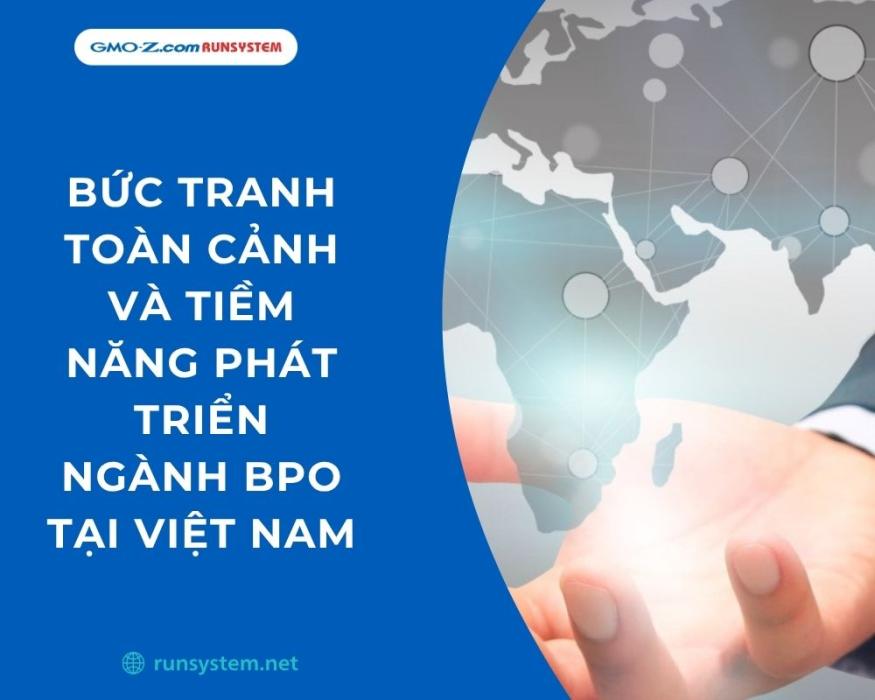 Ngành BPO là gì? Tiềm năng phát triển BPO tại Việt Nam