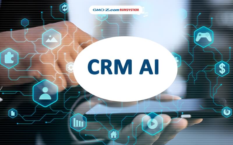 Trí tuệ nhân tạo trong CRM