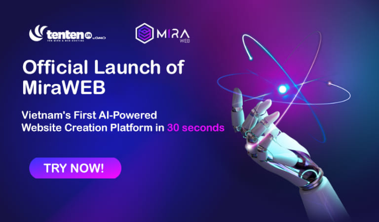 Officially launching MiraWEB – The first AI-powered website creation platform in Vietnam