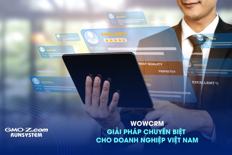 WOWCRM – Giải pháp chuyên biệt cho doanh nghiệp Việt